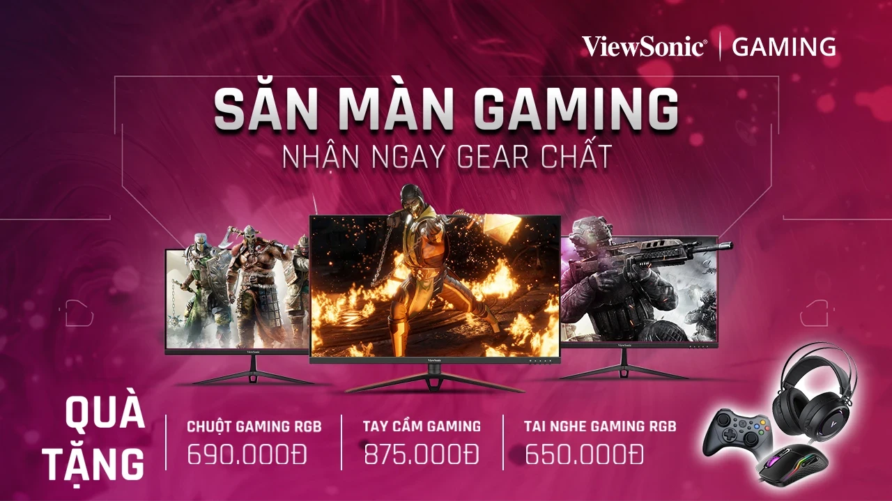 Chương trình khuyến mãi “Săn màn Gaming nhận ngay Gear chất” - ViewSonic